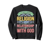 It's A Relationship With God Not Religion Sudadera