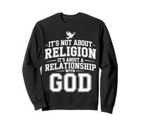 It's A Relationship with God Not Religion |- Sudadera