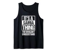 It's A Sâmia Thing You Wouldn't Understand First Name Samia Camiseta sin Mangas