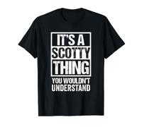 It's A Scotty Thing You Wouldn't Understand First Name Camiseta gráfica económica, Hombre, Negro, S