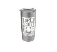 It's A Scotty Thing You Wouldn't Understand First Name Vaso térmico de acero inoxidable de doble pared