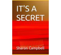 IT'S A SECRET