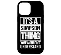 It's A Simpson Thing You Wouldn't Understand - Family Name Carcasa para iPhone 12 Pro MAX