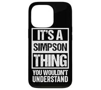 It's A Simpson Thing You Wouldn't Understand - Family Name Carcasa para iPhone 13 Pro