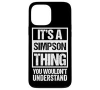 It's A Simpson Thing You Wouldn't Understand - Family Name Carcasa para iPhone 13 Pro MAX