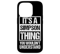 It's A Simpson Thing You Wouldn't Understand - Family Name Carcasa para iPhone 14 Pro