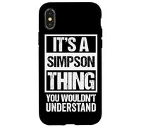 It's A Simpson Thing You Wouldn't Understand - Family Name Carcasa para iPhone X/XS