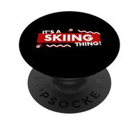 It's a Skiing Thing Skier Gear Downhill Ski Racers Skiing PopSockets PopGrip Adhesivo