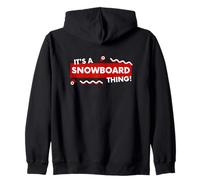 It's a Snowboard Thing Winter Snowboarding Gear Snowboarders Sudadera con Capucha