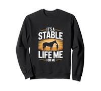It's A Stable Life Me For Me Equestrian Horse Granero Sudadera