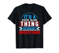 It's A Staten Island Thing - Camiseta de Ciudad Camiseta