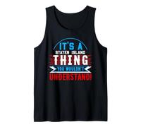 It's A Staten Island Thing - Camiseta de Ciudad Camiseta sin Mangas