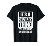 It's A Stevens Thing You Wouldn't Understand Camiseta gráfica económica, Hombre, Negro, M
