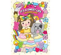 It's a Sweet Life Colouring Book