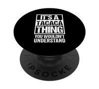 It's A Tacacá Thing You Wouldn't Understand Northern Brazil PopSockets PopGrip Adhesivo