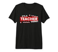 It's a Teacher Thing K-12 Classroom Educator English Faculty Camiseta Premium