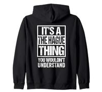 It's A The Hague Thing You Wouldn't Understand Netherlands Sudadera con Capucha