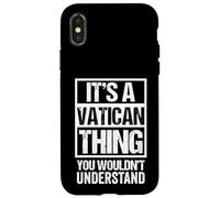 It's A Vatican Thing You Wouldn't Understand Rome Vaticano Carcasa para iPhone X/XS