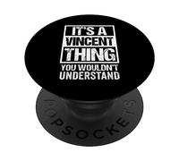 It's A Vincent Thing You Wouldn't Understand PopSockets PopGrip Adhesivo