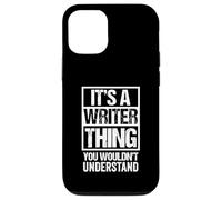 It's A Writer Thing You Wouldn't Understand Writing Author Carcasa para iPhone 12/12 Pro