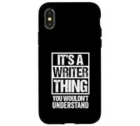 It's A Writer Thing You Wouldn't Understand Writing Author Carcasa para iPhone X/XS