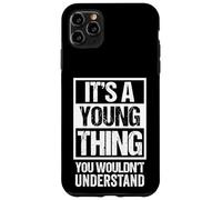 It's A Young Thing You Wouldn't Understand - Family Name Carcasa para iPhone 11 Pro Max