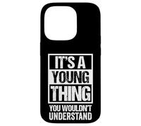 It's A Young Thing You Wouldn't Understand - Family Name Carcasa para iPhone 14 Pro