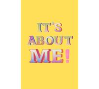 It's About Me!: Personal Journal for Writing, Reflection, and Notes -192 pages, Paperback journal, Medium 5.5 x 8