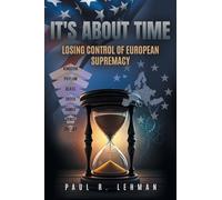 It's About Time: Losing Control Of European Supremacy