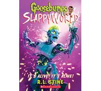 It's Alive! It's Alive!: Volume 7 (Goosebumps SlappyWorld)