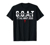It's All About Jesus God Over All Things Jesus The Way Truth Camiseta
