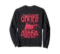 It's All Fun and Games Until The Bobbin Runs out Sudadera
