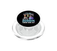 It's All Fun and Games Until The Bobbin Thread Runs out PopSockets PopGrip para MagSafe