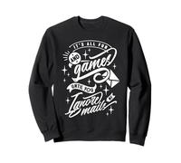 It's All Fun and Games Until You Ignore My Mails Sudadera