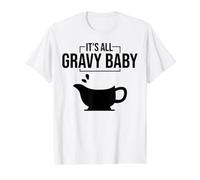 It's All Gravy Baby Funny Thanksgiving Happy Turkey Day Food Camiseta gráfica económica, Hombre, Blanco, M