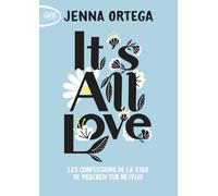 It's All Love: Reflets du coeur et de l'âme