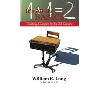It's All the Basics: Teaching & Learning for the 21st Century