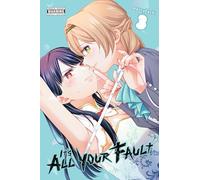 It's All Your Fault, Vol. 3: Volume 3