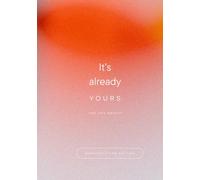 It's already yours