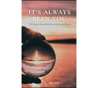 It's Always Been You: The Pattern Beneath Belief and the Source Within