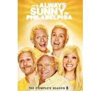 IT'S ALWAYS SUNNY IN PHILADELPH SSN 8 IT'S ALWAYS SUNNY IN PHILADELPH SSN 8