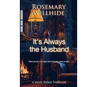It's Always the Husband: 1 (A Hope Ridge Thriller)