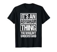 It's An Abraham Thing You Wouldn't Understand - First Name Camiseta
