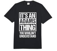 It's An Adams Thing You Wouldn't Understand Comfort Colors Adult Heavyweight T-Shirt