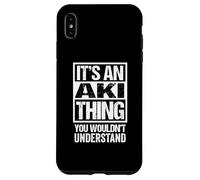 It's An AKI Thing You Wouldn't Understand First Name Carcasa para iPhone XS MAX