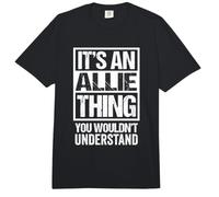 It's An Allie Thing You Wouldn't Understand First Name Comfort Colors Adult Heavyweight T-Shirt