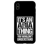 It's An Aria Thing You Wouldn't Understand - First Name Carcasa para iPhone XS MAX
