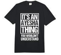 It's An Ayesha Thing You Wouldn't Understand First Name Comfort Colors Adult Heavyweight T-Shirt