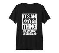 It's An Egypt Thing You Wouldn't Understand Egyptian Camiseta Premium