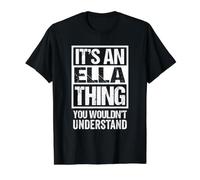 It's An Ella Thing You Wouldn't Understand Camiseta gráfica económica, Hombre, Negro, L